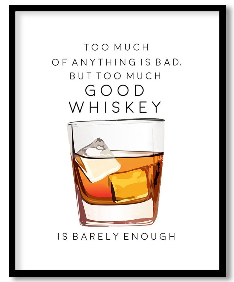 Too Much of Whiskey