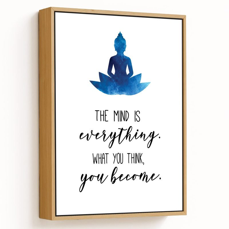 The mind is everything